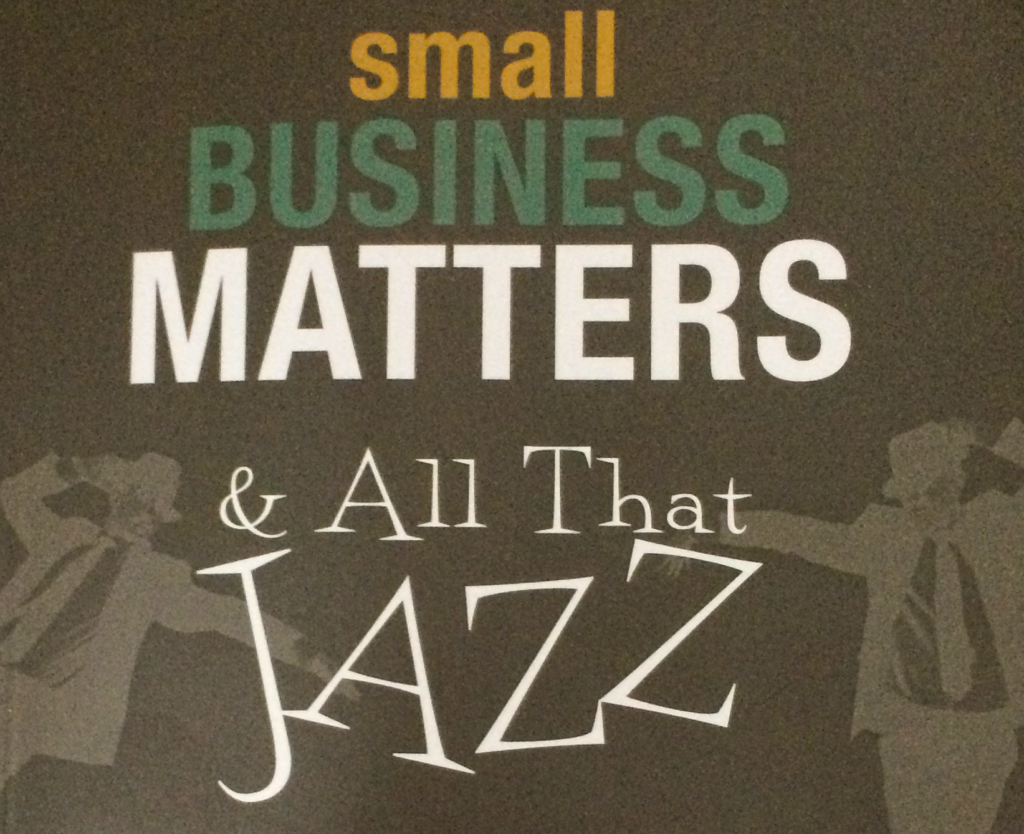 Small Business Matters & All That Jazz Small Business Matters
