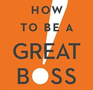 how-to-be-a-great-boss
